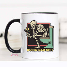 Load image into Gallery viewer, Doing Dad Shit Coffee Mug
