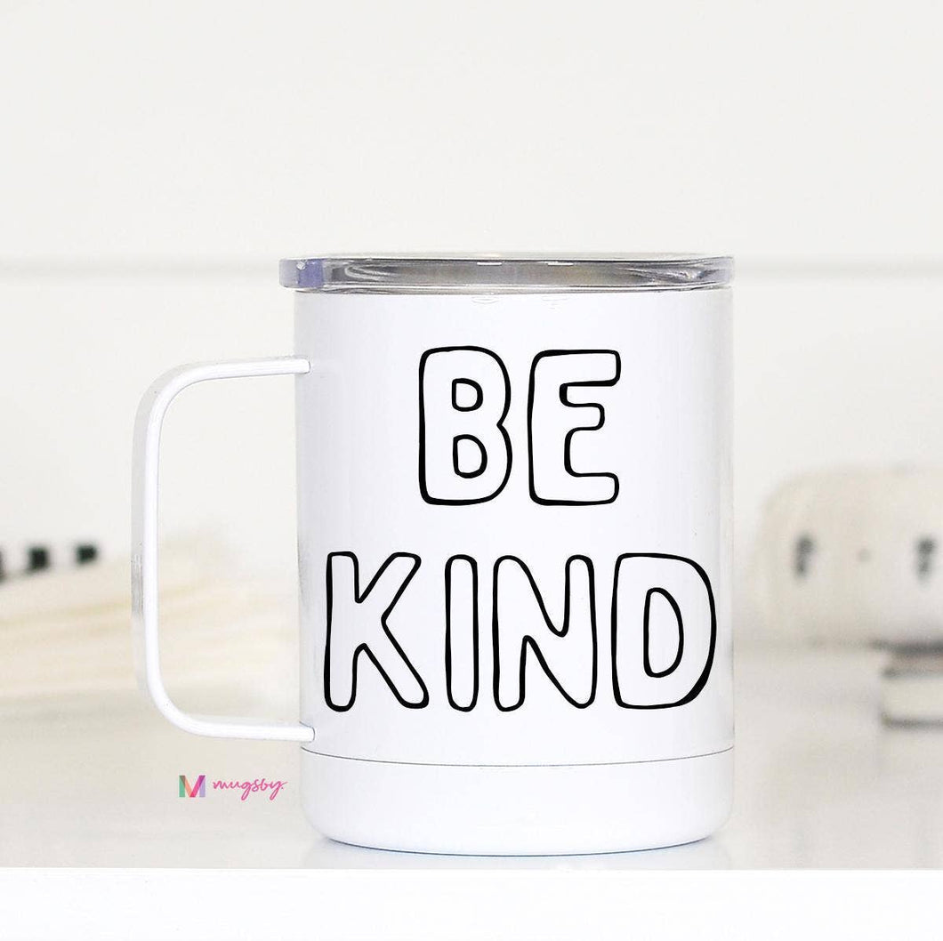 Be Kind Travel Cup with Handle
